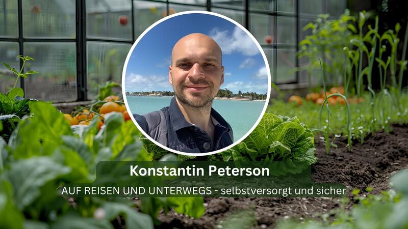 Konstantin Peterson &ndash; Referent beim Online-Kongress Selbstversorgt und sicher