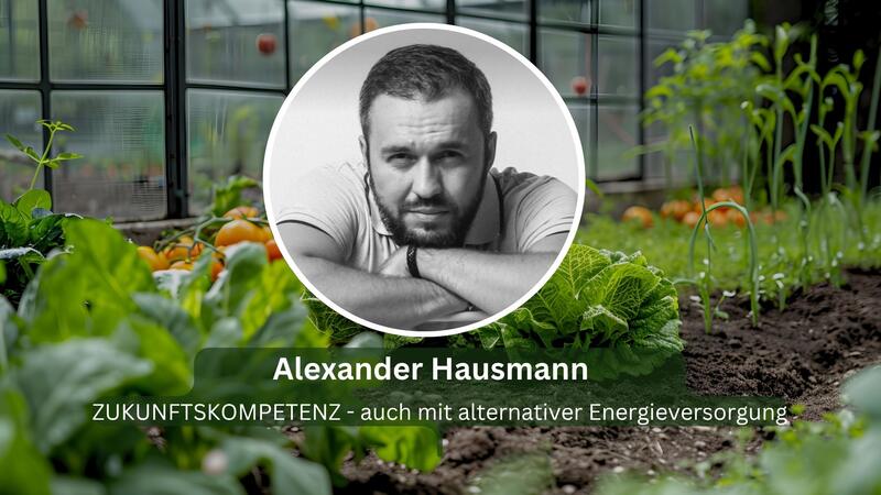 Alexander Hausmann &ndash; Referent beim Online-Kongress Selbstversorgt und sicher