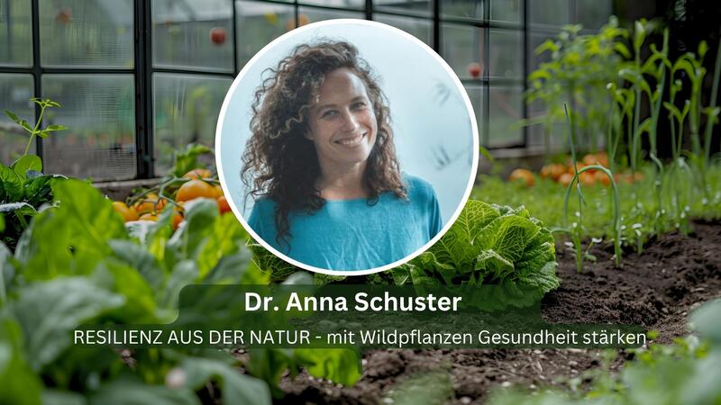 Dr. Anna Schuster &ndash; Referent beim Online-Kongress Selbstversorgt und sicher