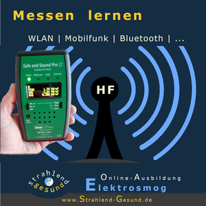 Online-Elektrosmog-Ausbildung "Messen von Elektrosmog" - Hochfrequenz